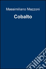 Cobalto. E-book. Formato EPUB ebook