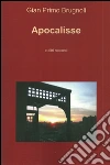 Apocalisse. E-book. Formato EPUB ebook di Gian Primo Brugnoli