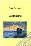 La littorina. E-book. Formato EPUB ebook