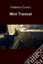 Mini transat. E-book. Formato EPUB ebook