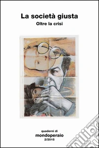 La società giusta. Quaderni di Mondoperaio. E-book. Formato EPUB ebook