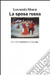 La sposa russa. E-book. Formato EPUB ebook