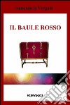 Il baule rosso. E-book. Formato EPUB ebook