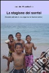 La stagione dei sorrisi. E-book. Formato EPUB ebook