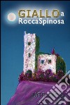 Giallo a Rocca Spinosa. E-book. Formato EPUB ebook