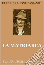 La matriarca. E-book. Formato EPUB