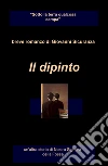 Il dipinto. E-book. Formato EPUB ebook di Giovanni Sicuranza