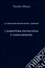 La riforma del bicameralismo &quot;paritario&quot;. E-book. Formato EPUB ebook