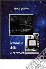 Le novelle della mezzanotte. E-book. Formato EPUB ebook