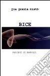 Bice. E-book. Formato EPUB ebook