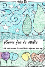 Cuori fra le stelle. E-book. Formato EPUB