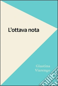 L'ottava nota. E-book. Formato EPUB ebook