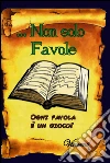 Non solo favole. E-book. Formato EPUB ebook di Vincenzo Pisano