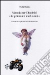 Manuale per Cherubini che gestiscono una Locanda. Racconti di Angeli, di Cani e di Motociclette. E-book. Formato EPUB ebook