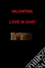 Love in chat. E-book. Formato EPUB ebook