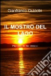 Il mostro del lago. Prigioniero tra due possessi. E-book. Formato EPUB ebook