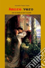 Amore vero. E-book. Formato EPUB ebook