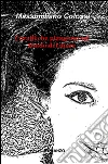 Coralli che piangono sul fondo del mare. E-book. Formato EPUB ebook di Massimiliano Colossi
