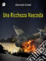 Una ricchezza nascosta. E-book. Formato EPUB ebook