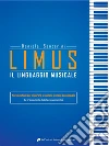 Limus - II Linguaggio Musicale. E-book. Formato PDF ebook di Daniela Santerini