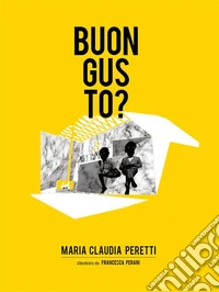Buon gusto?. E-book. Formato EPUB ebook