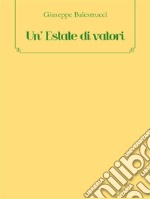 Un’Estate di valori. E-book. Formato EPUB