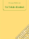 Un’Estate di valori. E-book. Formato EPUB ebook di Giuseppe Balestrucci