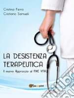 La desistenza terapeutica. E-book. Formato EPUB