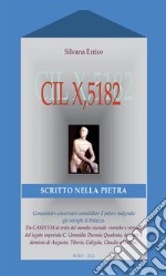 CIL, 5182 - Scritto nella pietra. E-book. Formato PDF ebook