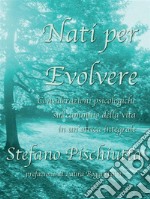 Nati per evolvere. E-book. Formato EPUB ebook