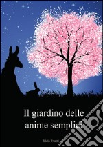 Il giardino delle anime semplici. E-book. Formato PDF ebook