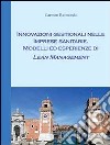 Innovazioni gestionali nelle imprese sanitarie. Modelli ed esperienze di lean management. E-book. Formato PDF ebook