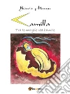 Camilla. Tra le maglie del banale. E-book. Formato EPUB ebook di Bianca Mannu