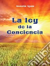 La ley de la conciencia. E-book. Formato EPUB ebook