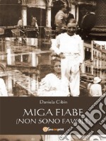 Miga fiabe. E-book. Formato EPUB