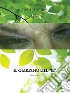 Il Giardino del “Si”. E-book. Formato EPUB ebook di Gianluca Solinas