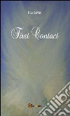 First contact. E-book. Formato EPUB ebook di Rita Salvini