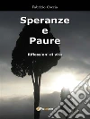Speranze e Paure - Riflessioni di vita. E-book. Formato PDF ebook di Fabrizio Coccia