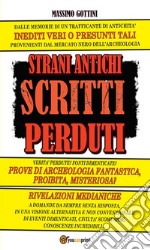 Strani antichi scritti perduti. E-book. Formato EPUB ebook