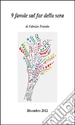 9 favole sul far della sera. E-book. Formato EPUB