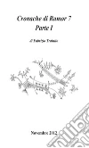 Storie di Fantascienza – Cronache di Ramor 7 - volume 1. E-book. Formato EPUB ebook di Fabrizio Trainito
