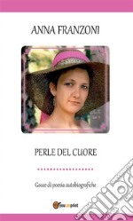 Perle del cuore. E-book. Formato EPUB ebook