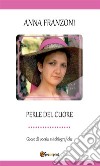 Perle del cuore. E-book. Formato EPUB ebook