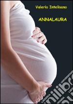 Annalaura. E-book. Formato EPUB ebook