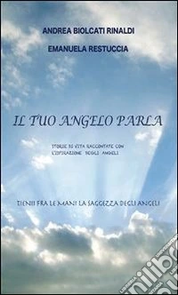 Il tuo angelo parla. E-book. Formato PDF ebook