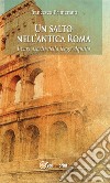 Un salto nell’antica Roma: I vari aspetti della legge Aquilia. E-book. Formato Mobipocket ebook