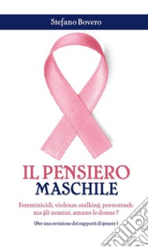 Il pensiero maschile. E-book. Formato EPUB ebook di Stefano Bovero