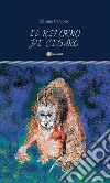 Il ritorno di Cisarò. E-book. Formato EPUB ebook di Silvana Campese