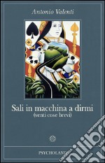 Sali in macchina a dirmi (venti cose brevi). E-book. Formato EPUB ebook