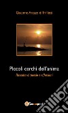 Piccoli cerchi dell'anima. E-book. Formato EPUB ebook di Giacomo Arezzo di Trifiletti